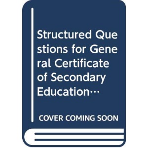 Structured Questions for General Certificate of Secondary Education Mathematics: Bk. 2