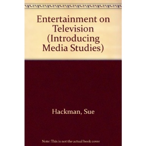 Entertainment on Television (Introducing Media Studies)