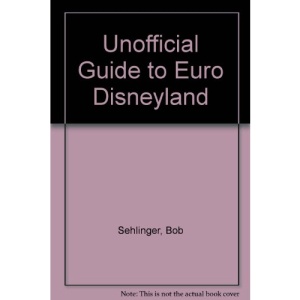 Unofficial Guide to Euro Disneyland