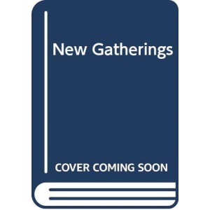 New Gatherings