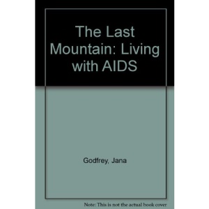 The Last Mountain: Living with AIDS