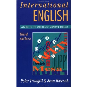 International English: A Guide to Varieties of Standard English