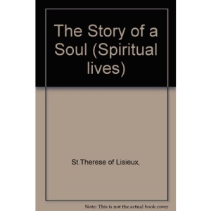 The Story of a Soul (Spiritual lives)