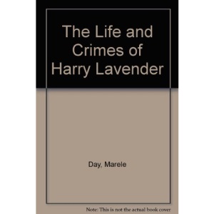 The Life and Crimes of Harry Lavender