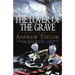 The Lover of the Grave: The Lydmouth Crime Series Book 3 (A Lydmouth mystery)