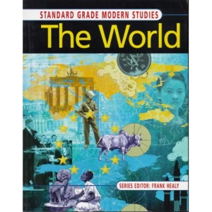 Standard Grade Modern Studies: The World