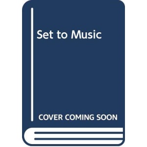 Set to Music