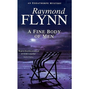 A Fine Body of Men (Eddathorpe Mystery S.)