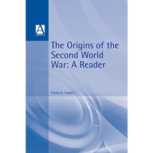 The Origins of the Second World War (Arnold Readers in History)