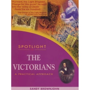 Spotlight on the Victorians: Pupil's Book