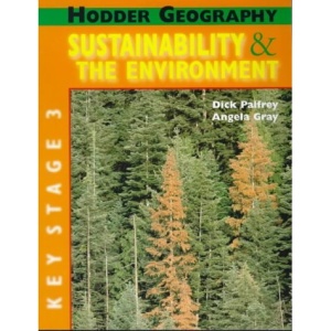 Sustainability and the Environment (Hodder Geography)