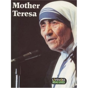 Livewire Real Lives Mother Teresa (Livewires)