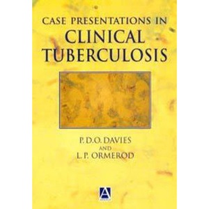 Case Presentations in Clinical Tuberculosis