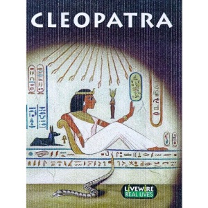 Cleopatra - Livewire: Real Lives