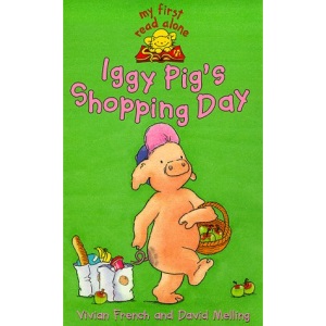 Iggy Pig's Shopping Day (My First Read Alones)