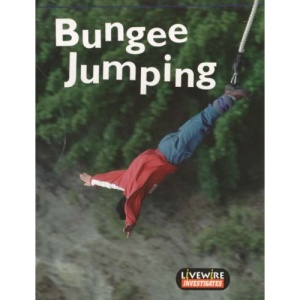 Livewire Investigates Bungee Jumping (Livewires)