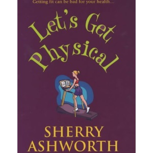 Let's Get Physical