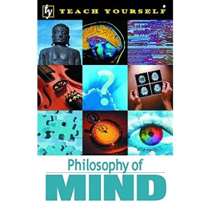 Teach Yourself Philosophy of Mind (Teach Yourself - Educational)
