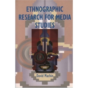 Ethnographic Research for Media Studies