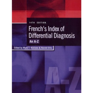 French's Index of Differential Diagnosis: An A-Z