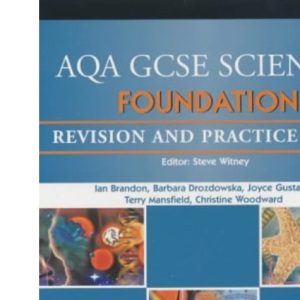 AQA GCSE Foundation Science Revision and Practice Book (AQA GCSE Separate Sciences)
