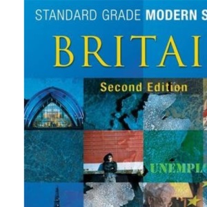 Standard Grade Modern Studies: Britain 2nd Edition (Standard Grade Modern Studies S.)
