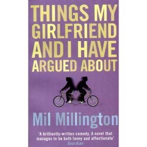 Things My Girlfriend and I Have Argued about