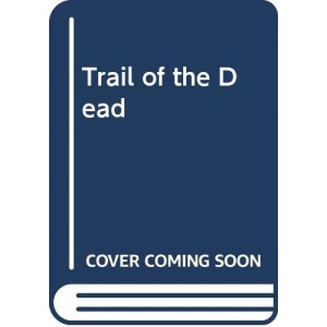 Trail of the Dead