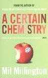 A Certain Chemistry.