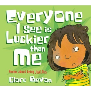 Poemotions: Poems About Being Jealous - Everyone I See Is Luckier Than Me