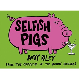 Selfish Pigs