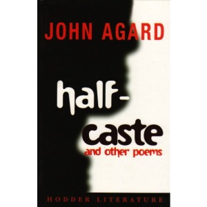 Half-caste and Other Poems