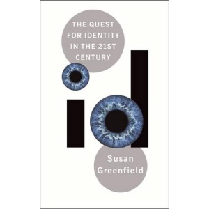 ID: The Quest for Identity in the 21st Century: The Quest for Meaning in the 21st Century