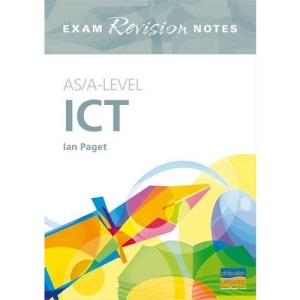 AS/A-level ICT (Exam Revision Notes)