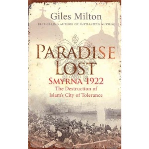 Paradise Lost: Smyrna, 1922