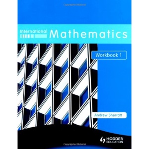 International Mathematics: Workbook Bk. 1