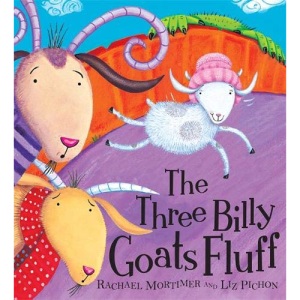 The Three Billy Goats Fluff (Topsy-turvy Tales)