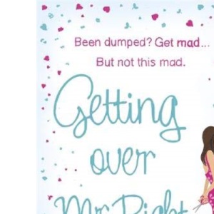 Getting Over Mr Right