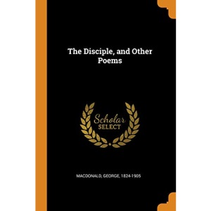 The Disciple, and Other Poems