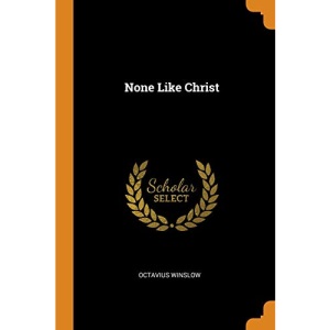 None Like Christ