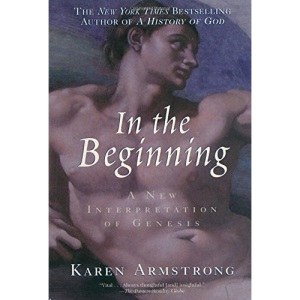 In the Beginning: A New Interpretation of Genesis