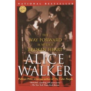 The Way Forward Is with a Broken Heart (Ballantine Reader's Circle)