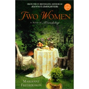 Two Women: A Novel of Friendship (Ballantine Reader's Circle)