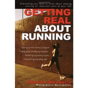 Getting Real about Running: Expert Advice on Being a Committed Athlete