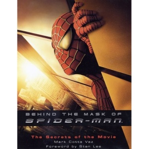 Behind the Mask of Spider-Man: The Secrets of the Movie