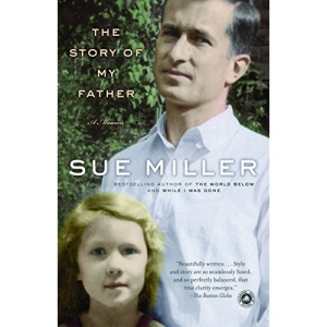 The Story of My Father: A Memoir