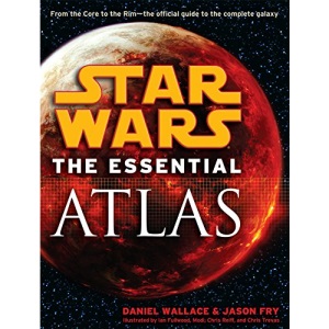 The Essential Atlas: Star Wars (Star Wars: Essential Guides)