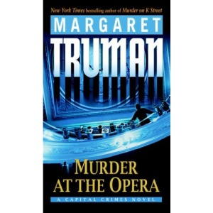 Murder at the Opera: A Capital Crimes Novel (Capital Crimes (Paperback))
