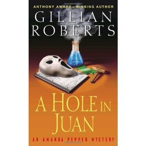 A Hole in Juan: An Amanda Pepper Mystery (Amanda Pepper Mysteries)