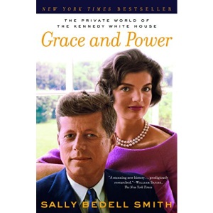Grace and Power: The Private World of the Kennedy White House
